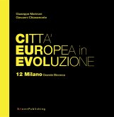 Città Europea in Evoluzione. 12 Milano Grande Bicocca (eBook, ePUB)