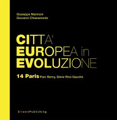 Città Europea in Evoluzione. 14 Paris Parc Bercy, Seine Rive Gauche (eBook, ePUB) - Chiaramonte, Giovanni; Marinoni, Giuseppe
