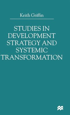 Studies in Development Strategy and Systemic Transformation - Griffin, Keith B; Griffin, K.