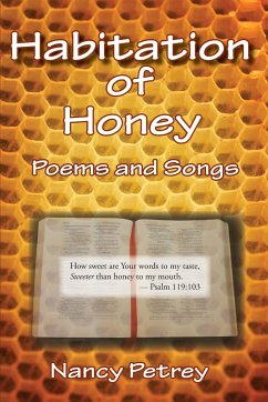 Habitation of Honey - Petrey, Nancy