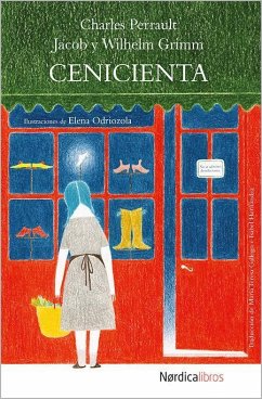 La Cenicienta - Grimm, Jacob; Grimm, Wilhelm; Perrault, Charles