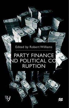 Party Finance and Political Corruption - Williams, Robert
