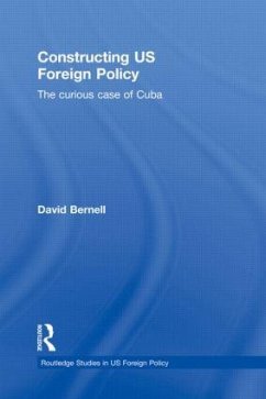 Constructing US Foreign Policy - Bernell, David