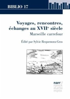 Cover Voyages, rencontres, échanges au XVIIe siècle