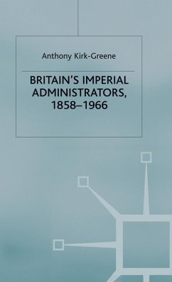 Cover Britain's Imperial Administrators, 1858-1966