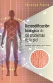 Descodificacion Biologica de Los Problemas de Piel