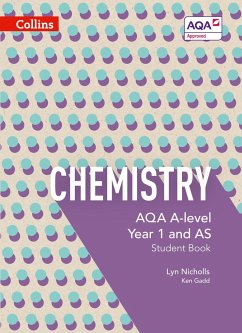 AQA A Level Chemistry Year 1 and AS Student Book - Nicholls, Lyn; Gadd, Ken