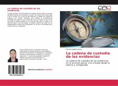 La cadena de custodia de las evidencias - Calderón Arias, Emma