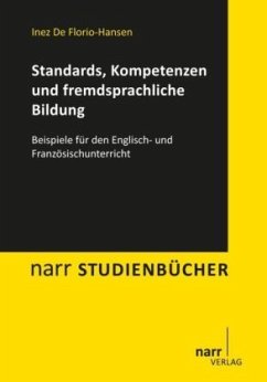 Standards, Kompetenzen und fremdsprachliche Bildung - De Florio-Hansen, Inez