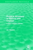 The Political Economy of Reform and Change (Routledge Revivals)