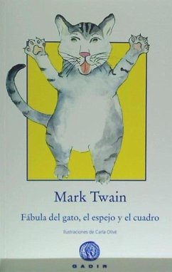 Fábula del gato, el espejo y el cuadro - Twain, Mark