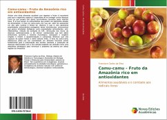 Camu-camu - Fruto da Amazônia rico em antioxidantes - Silva, Francisco Carlos da