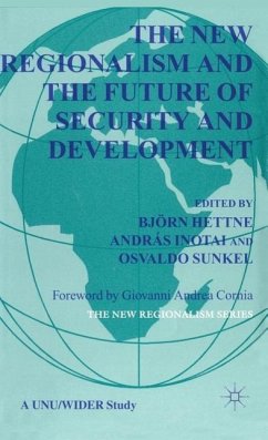 The New Regionalism and the Future of Security and Development