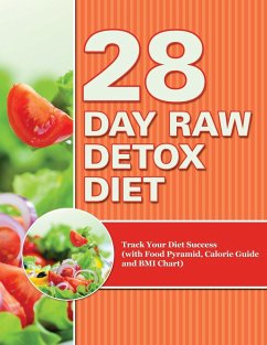 28 Day Raw Detox Diet - Publishing Llc, Speedy