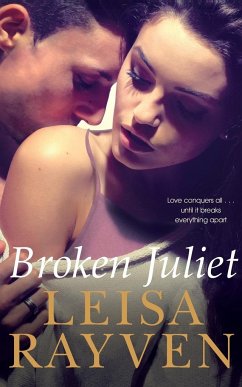 Broken Juliet - Rayven, Leisa