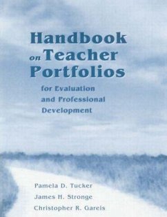 Handbook on Teacher Portfolios for Evaluation and Professional Development - Tucker, Pamela; Stronge, James; Gareis, Christopher