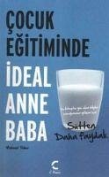 Cocuk Egitiminde Ideal Anne Baba - Teber, Mehmet