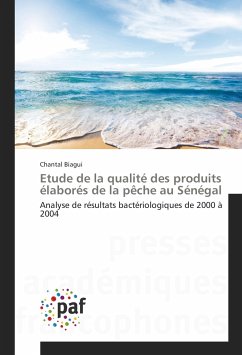 Etude de la qualité des produits élaborés de la pêche au Sénégal - Biagui, Chantal