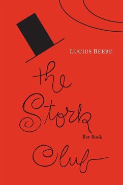 The Stork Club Bar Book - Beebe, Lucius