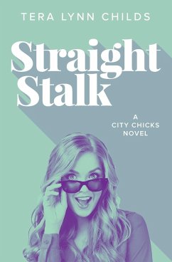 Straight Stalk - Childs, Tera Lynn