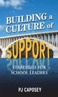 Building a Culture of Support - Caposey, P J