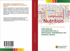 Indicadores antropométricos e alterações metabólicas em homens idosos - Anunciação, Pamella Cristine;Lanes Ribeiro, Rita Cássia