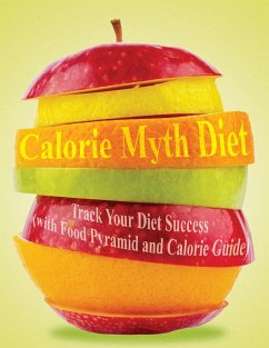 Calorie Myth Diet