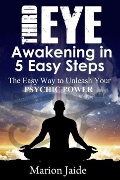 Cover Third Eye Awakening in 5 Easy Steps (New Age Healing for Modern Life, #3) (eBook, ePUB)