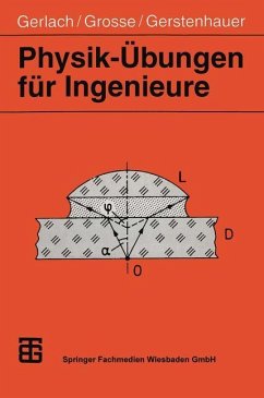 Physik-Übungen für Ingenieure - Gerlach, Eckard;Große, Peter;Gerstenhauer, Eike
