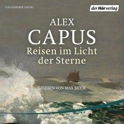 Reisen im Licht der Sterne (MP3-Download) - Capus, Alex