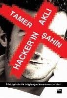Hackerin Akli - Sahin, Tamer