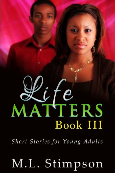 Life Matters - Book 3 (eBook, ePUB) Life Matters - Book 3 (eBook, ePUB)