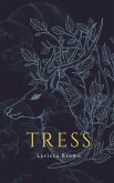 Tress (eBook, ePUB) Tress (eBook, ePUB)
