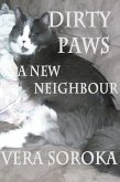 Dirty Paws-A New Neighbour (eBook, ePUB)