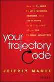 Your Trajectory Code (eBook, ePUB)