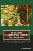 Re-Imagining Relationships in Education (eBook, ePUB)
