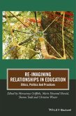 Re-Imagining Relationships in Education (eBook, ePUB) Re-Imagining Relationships in Education (eBook, ePUB)