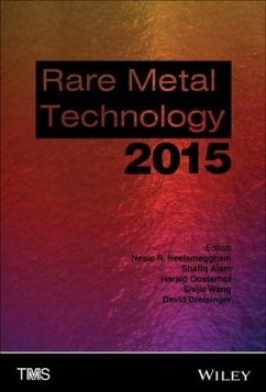 Rare Metal Technology 2015 (eBook, PDF) - Neelameggham, Neale R.; Alam, Shafiq; Oosterhof, Harald; Jha, Animesh A.; Dreisinger, David; Wang, Shijie