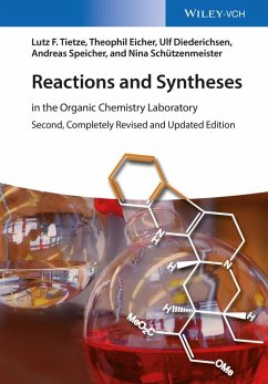 Reactions and Syntheses (eBook, ePUB) - Tietze, Lutz F.; Eicher, Theophil; Diederichsen, Ulf; Speicher, Andreas; Schützenmeister, Nina