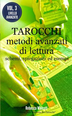 Tarocchi: Metodi Avanzati di Lettura (eBook, ePUB) - Walcott, Rebecca