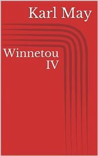 Winnetou IV (eBook, ePUB) - May, Karl