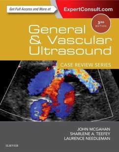 General and Vascular Ultrasound: Case Review - McGahan, John P.;Needleman, Laurence;Teefey, Sharlene A.