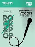 Session Skills for Vocals Initial-Grade 2 Session Skills for Vocals Initial-Grade 2