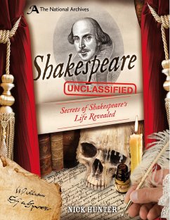 The National Archives: Shakespeare Unclassified - Hunter, Nick