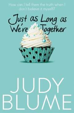 Just as Long as We're Together - Blume, Judy