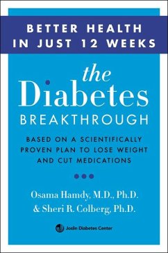 The Diabetes Breakthrough - Hamdy, Osama, M.D. Ph.D.; Colberg, Sheri, M.D. Ph.D.