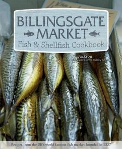 Billingsgate Market Fish & Shellfish Cookbook - Jackson, CJ