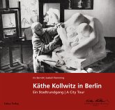 Käthe Kollwitz in Berlin (eBook, PDF)
