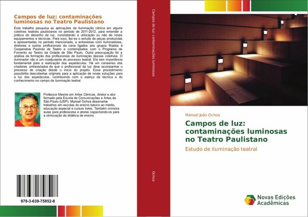 Campos de luz: contaminações luminosas no Teatro Paulistano Campos de luz: contaminações luminosas no Teatro Paulistano