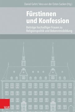 Fürstinnen und Konfession (eBook, PDF)